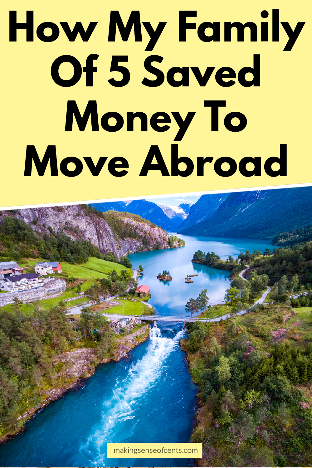 How we moved a family of 5 to one of the most expensive countries in the world (with no income)